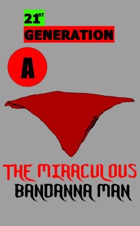 Read The Miraculous Bandanna Man  1 Page 1 in English