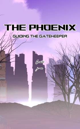Read The Phoenix: Guiding The Gatekeeper  8 Page 1 in English