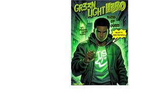 GR33N LIGHT H3RO: RISE OF JUSS: GR33N LIGHT H3RO: RISE OF JUSS