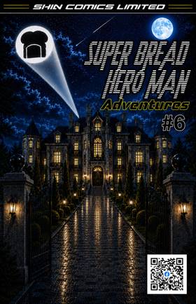Read Super Bread Hero Man  6 Page 1 in English