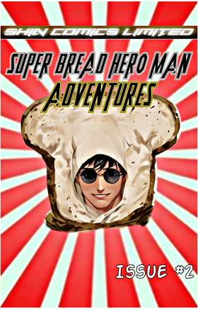 Read Super Bread Hero Man  2 Page 1 in English
