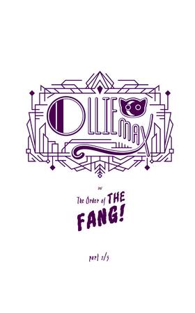 Read Ollie Max and the Order of the Fang!  9 Page 2 in English