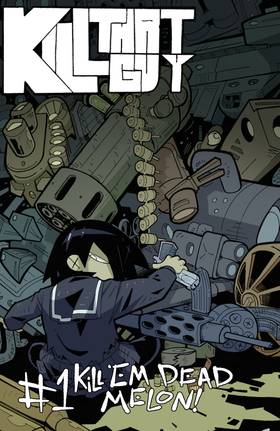 Kill That Guy: KillThatGuy Chapter 1