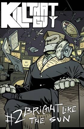 Kill That Guy: KillThatGuy Chapter 2