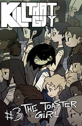 Kill That Guy: KillThatGuy Chapter 3