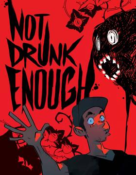 Not Drunk Enough: Not Drunk Enough - Book One