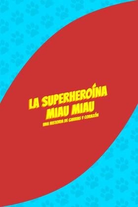 Read La Superheroína Miau Miau  1 Page 1 in Spanish