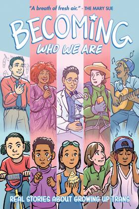 Read Becoming Who We Are: Real Stories About Growing Up Trans  1 Page 1 in English