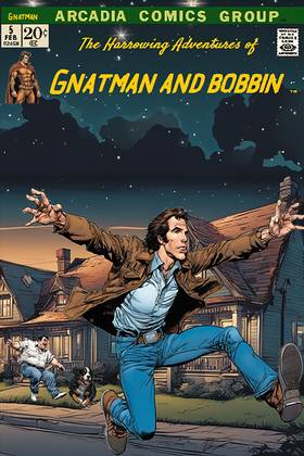 Read The Harrowing Adventures of Gnatman and Bobbin Volume 1  6 Page 1 in English