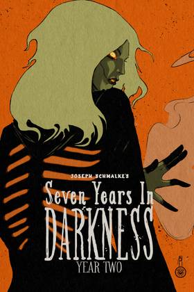 Seven Years in Darkness: Seven Years in Darkness: Year Two
