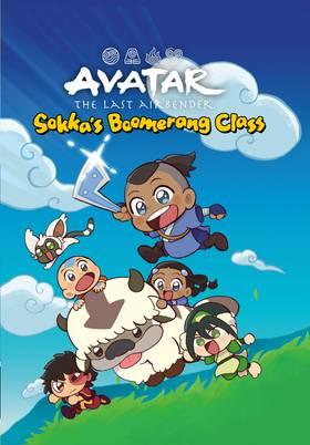 Avatar: The Last Airbender: Avatar: The Last Airbender Chibis Volume 2--Sokka's Boomerang Class