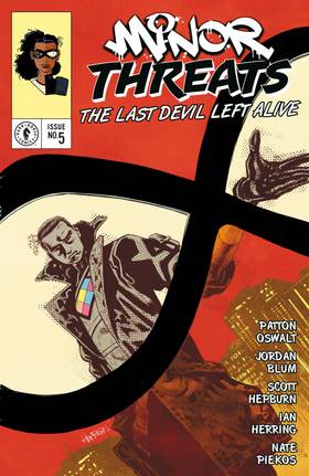 Minor Threats: Minor Threats: The Last Devil Left Alive #5
