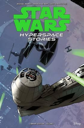 Star Wars: Hyperspace Stories: Star Wars: Hyperspace Stories Library Edition Volume 1