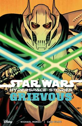 Star Wars: Hyperspace Stories: Star Wars: Hyperspace Stories--Grievous