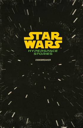Read Star Wars: Hyperspace Stories-Codebreaker  1 Page 3 in English