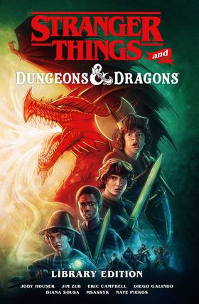 Stranger Things and Dungeons & Dragons: The Rise of Hellfire: Stranger Things and Dungeons & Dragons Library Edition