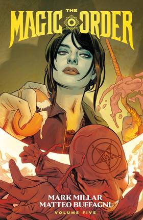 The Magic Order: The Magic Order Volume 5