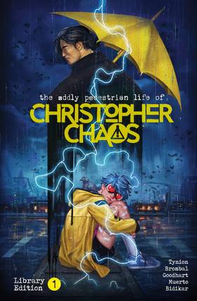 The Oddly Pedestrian Life of Christopher Chaos: The Oddly Pedestrian Life of Christopher Chaos Library Edition Volume 1