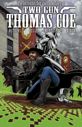 Read The Incredibly Odd and Eerie Tales of Two Gun Thomas Coe  2 Page 1 in English