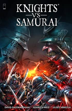 Knights Vs. Samurai: Knights Vs. Samurai Vol. 1