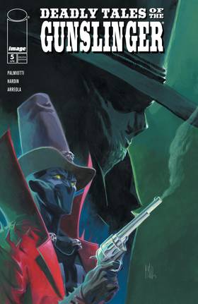 Deadly Tales of the Gunslinger Spawn: Deadly Tales Of The Gunslinger Spawn #5