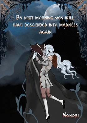 Read By next morning men will have descended into madness again  1 Page 1 in English