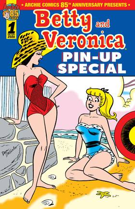 Betty & Veronica Friends Forever: Archie 85th Presents: Betty and Veronica Pin-Up Special One-Shot