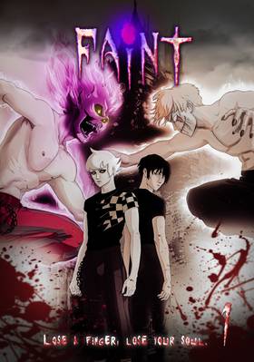 Faint: Faint 1: Lose a finger, Lose your soul