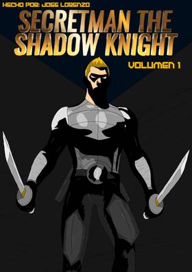 Read SecretMan The Shadow Knight   1 Page 1 in Spanish