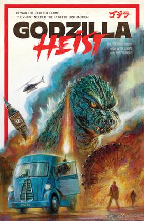 Godzilla: Heist: Godzilla: Heist