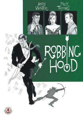 Robbing Hood: Robbing Hood