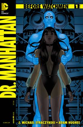 Before Watchmen: Before Watchmen: Dr. Manhattan (2012-) #1