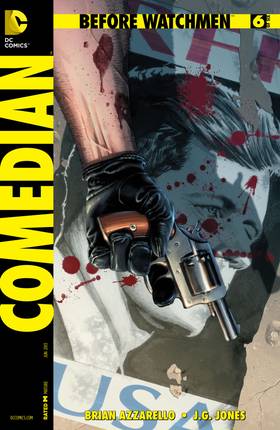 Before Watchmen: Before Watchmen: Comedian (2012-) #6