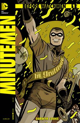 Before Watchmen: Before Watchmen: Minutemen (2012-) #1