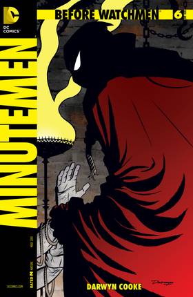 Before Watchmen: Before Watchmen: Minutemen (2012-) #6