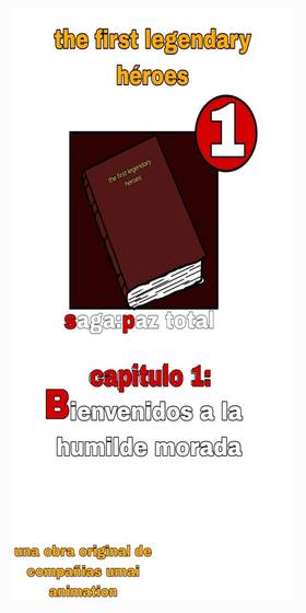 Read The First Legendary Héroes  1 Page 1 in Spanish
