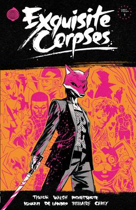 Exquisite Corpses: Exquisite Corpses Vol. 1