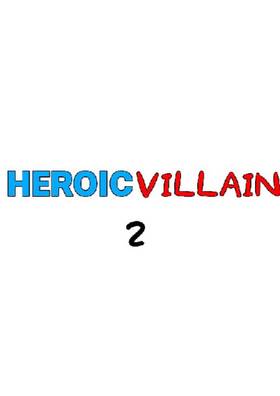 Read Heroic Villain  2 Page 1 in English