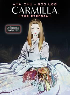Carmilla: Carmilla Volume 3: The Eternal