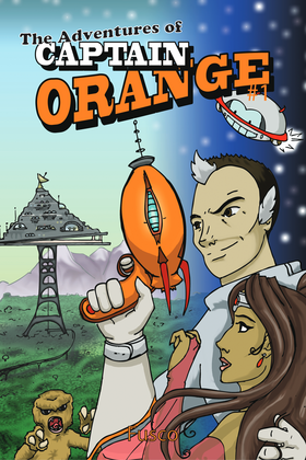The Adventures of Captain Orange: Captain Orange and the Malarkey Matrimony