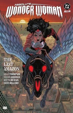 Absolute Wonder Woman (2024-): Absolute Wonder Woman Vol. 1: The Last Amazon