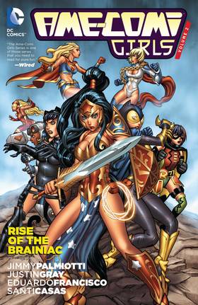 Ame-Comi Girls Vol. 2: Rise of the Brainiac