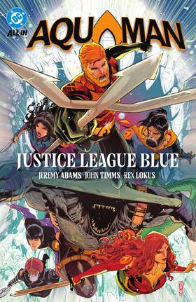 Aquaman (2025-): Aquaman Vol. 2: Justice League Blue