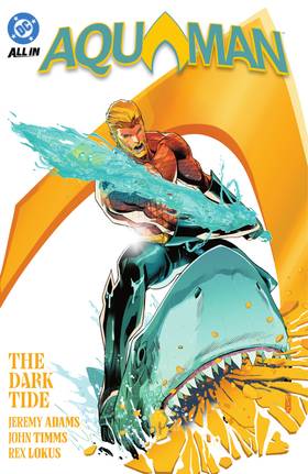Aquaman (2025-): Aquaman Vol. 1: The Dark Tide