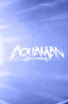Read Aquaman: The Becoming (2021-)  1 Page 2 in English