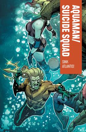 Read Aquaman/Suicide Squad: Sink Atlantis  1 Page 2 in English