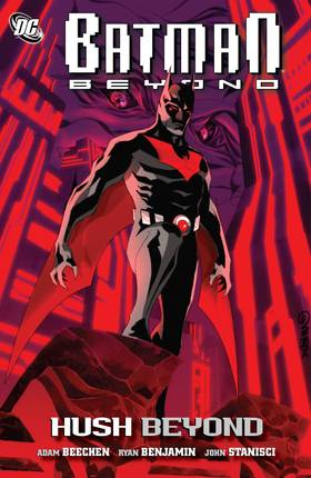 Batman Beyond: Hush Beyond