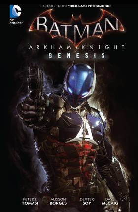Read Batman: Arkham Knight - Genesis (2015-)  1 Page 1 in English