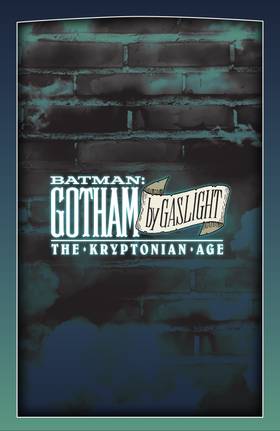 Read Batman: Gotham by Gaslight - The Kryptonian Age (2024)  1 Page 5 in English