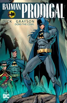 Batman: Prodigal: Batman: Prodigal